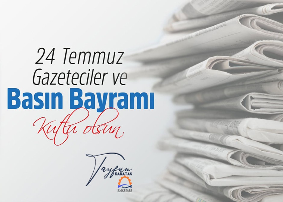 Gazeteciler ve Basın Bayramı Kutlama Mesajı