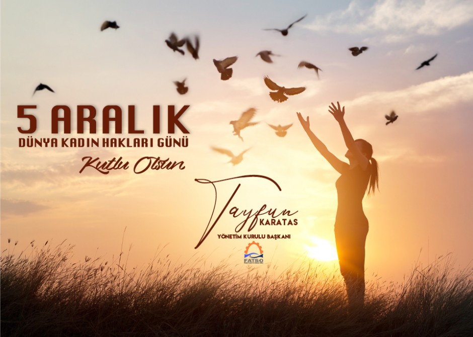 5 Aralık Dünya Kadın Hakları Günü Mesajı