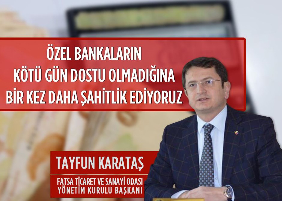 Özel Bankalar Kötü Gün Dostu Değil